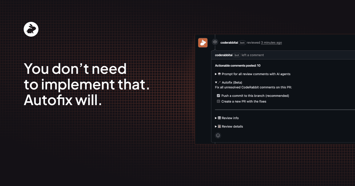 You don’t need to implement that. Autofix will.