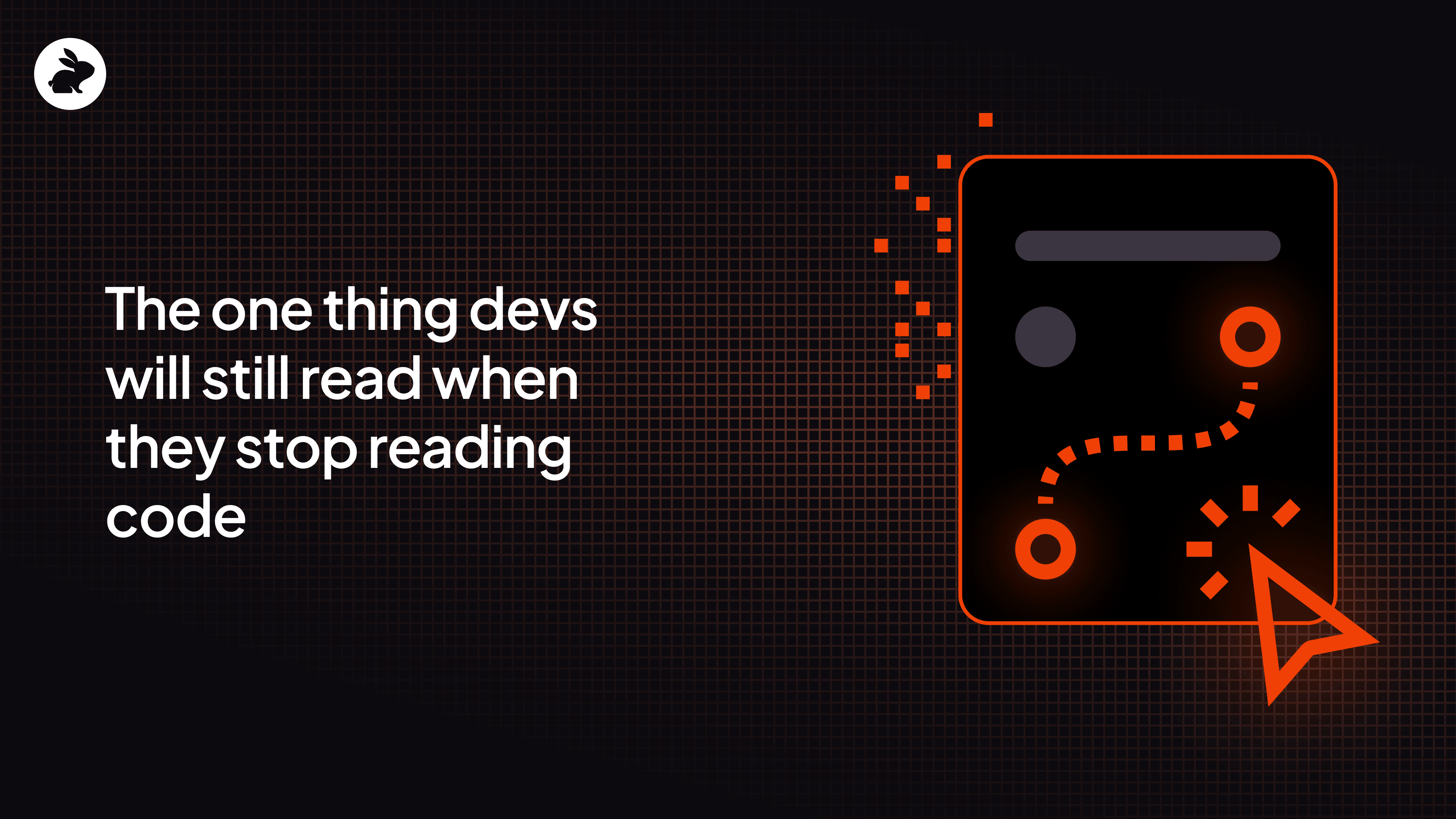 The one thing devs will still read when they stop reading code