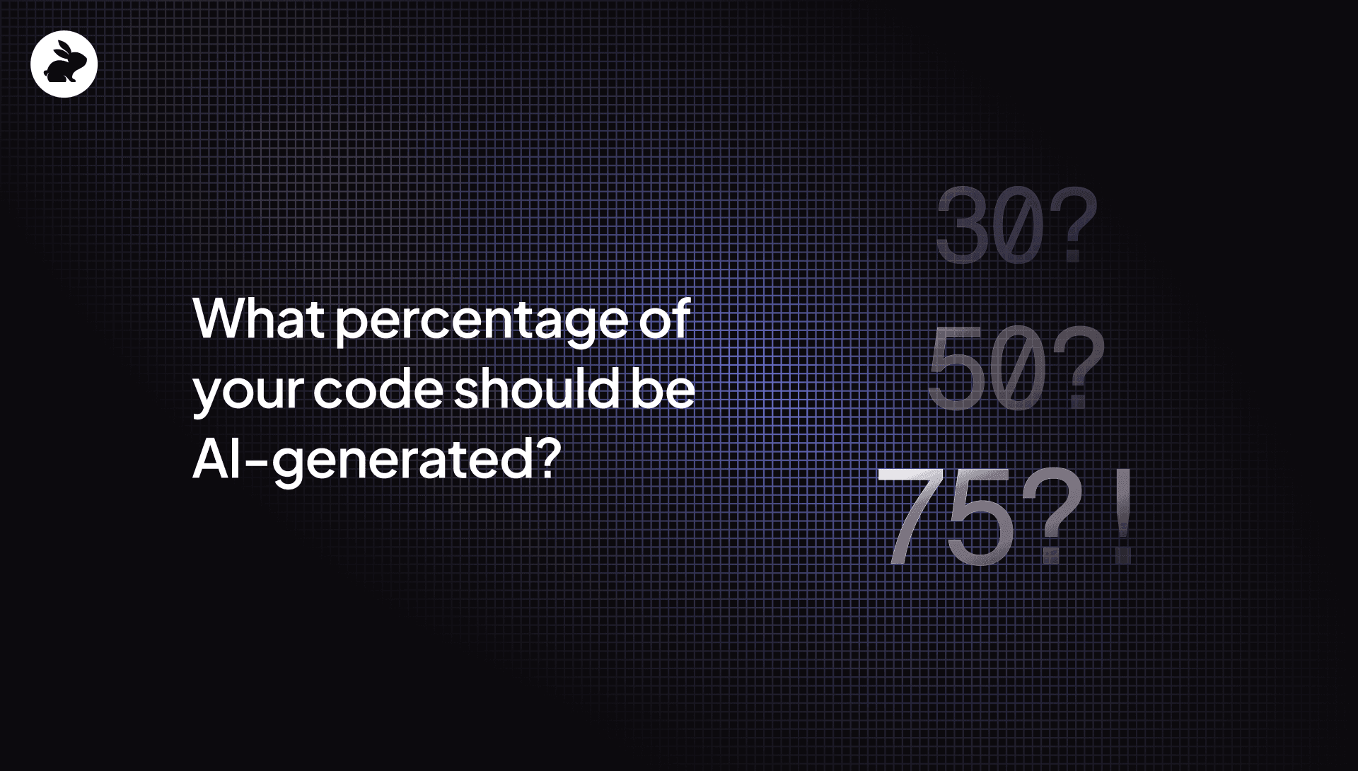 What percentage of your code should be AI-generated?