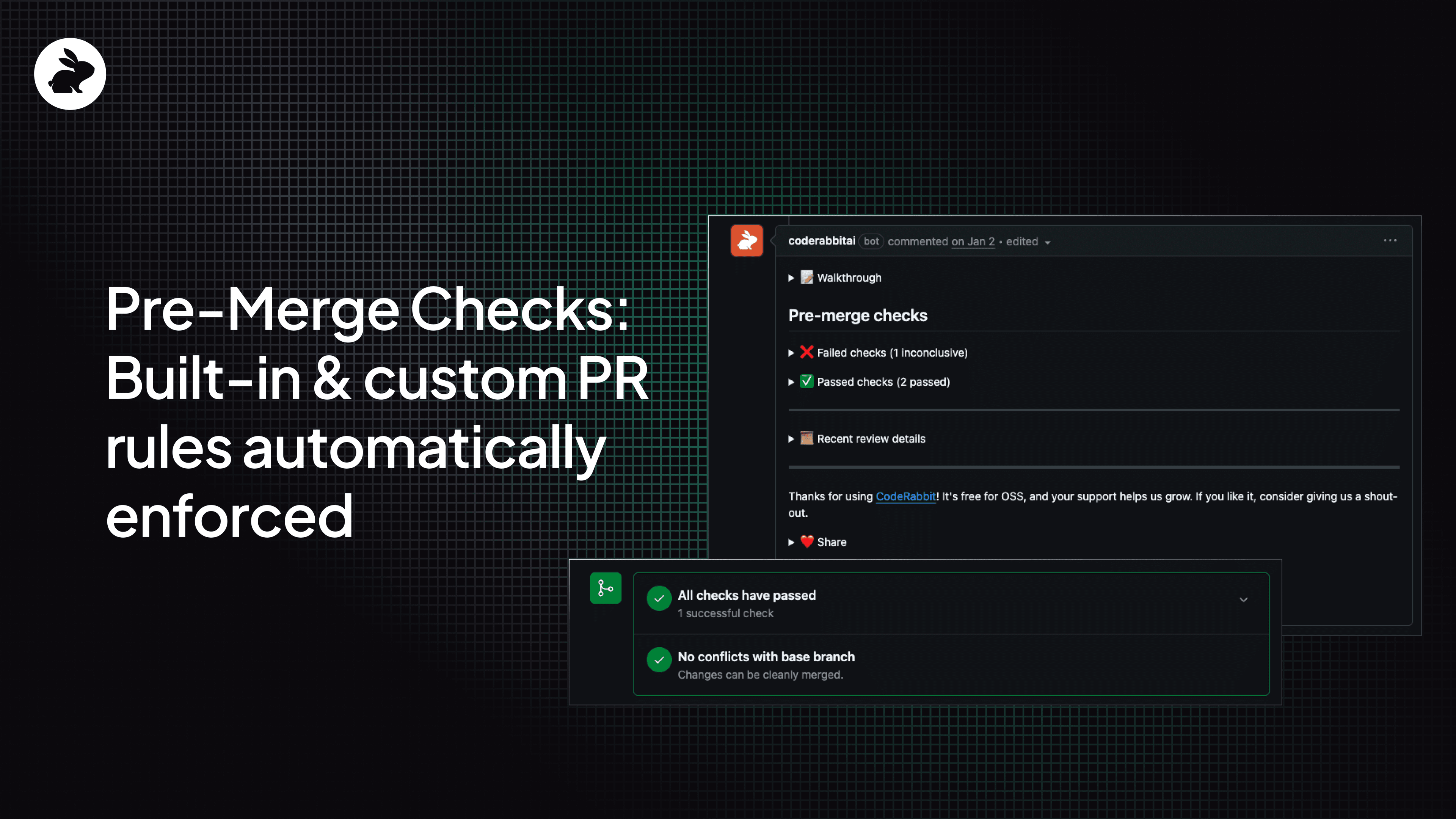 Pre-Merge Checks: Built-in & custom PR rules automatically enforced