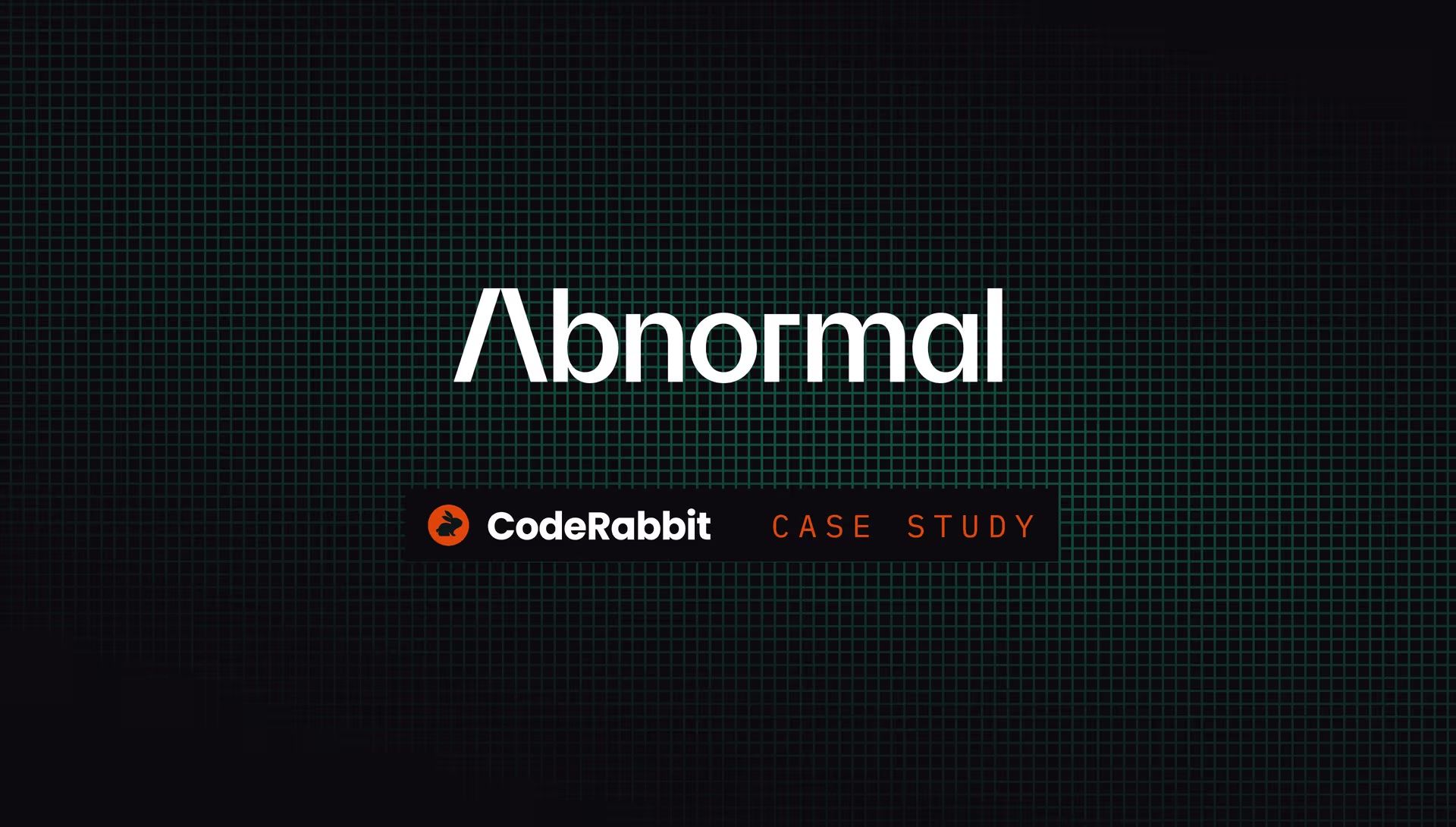 Abnormal and CodeRabbit logos with 'CASE STUDY' on a dark grid background.