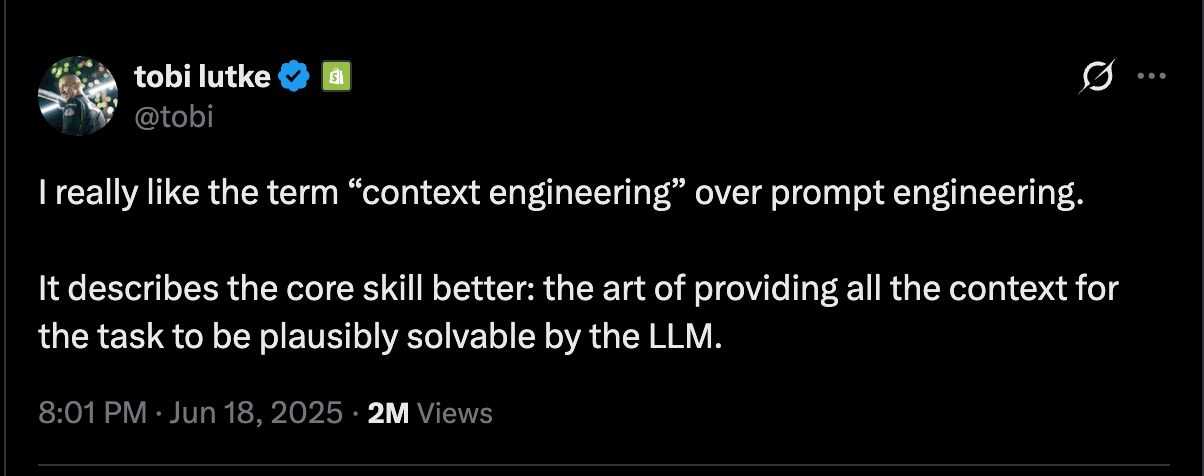 Tobi Lutke's tweet explains "context engineering" as providing task context for LLMs to solve.